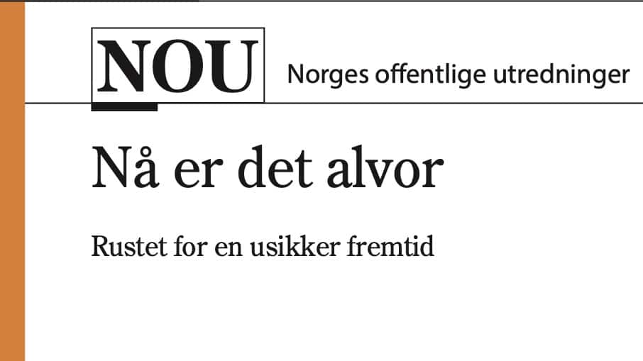 NOU Nå er det alvor, tekst forside