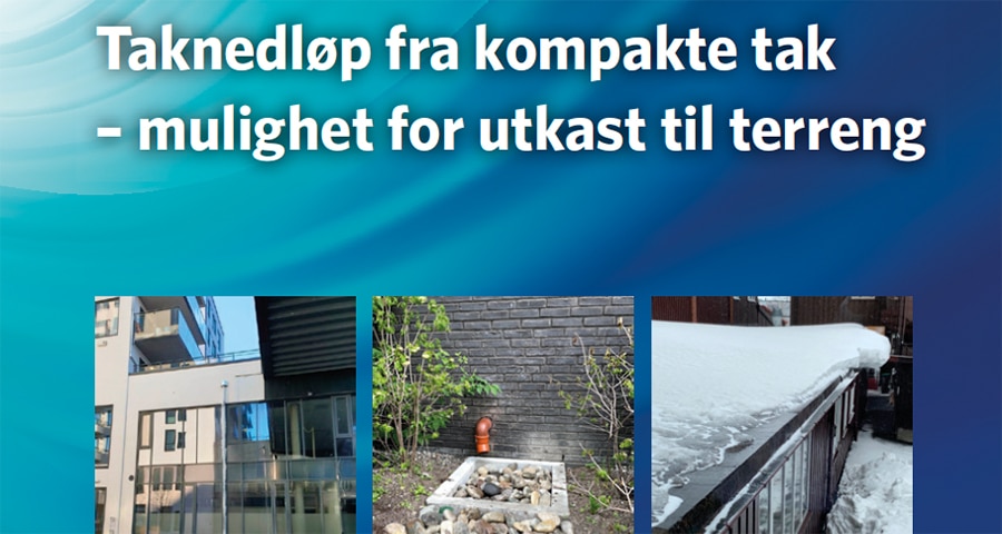 Bilde fra forside av rapport 282 Taknedløp fra kompakte tak - mulighet for utkast på terreng