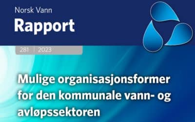 Mulige organisasjonsformer for den kommunale vann- og avløpssektoren