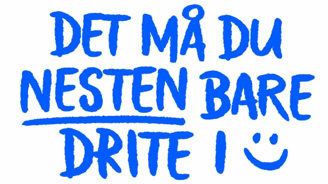 Tekstbanner m tekst det må du nesten bare drite i